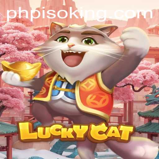 Exploring LuckyCat: A Captivating Game with the Exciting Pisoking Feature